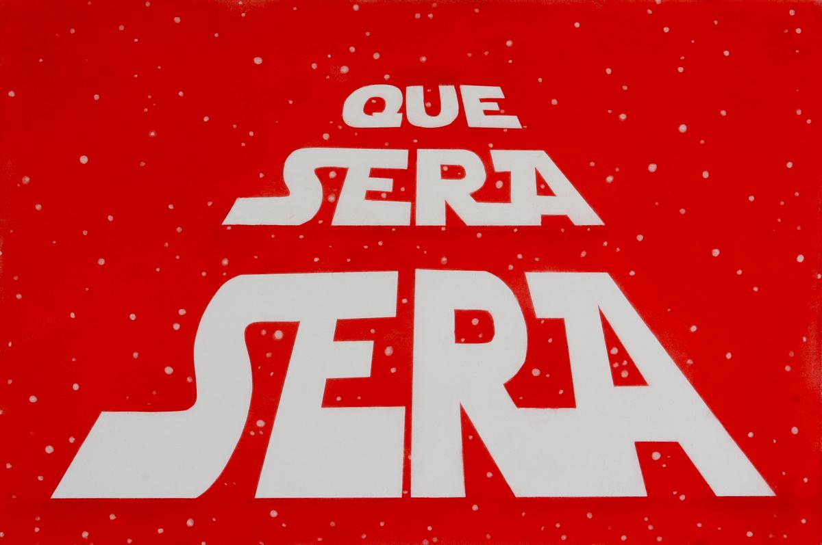 Que Sera Sera